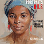 Painting Portraits in Oils - Rob Wareing